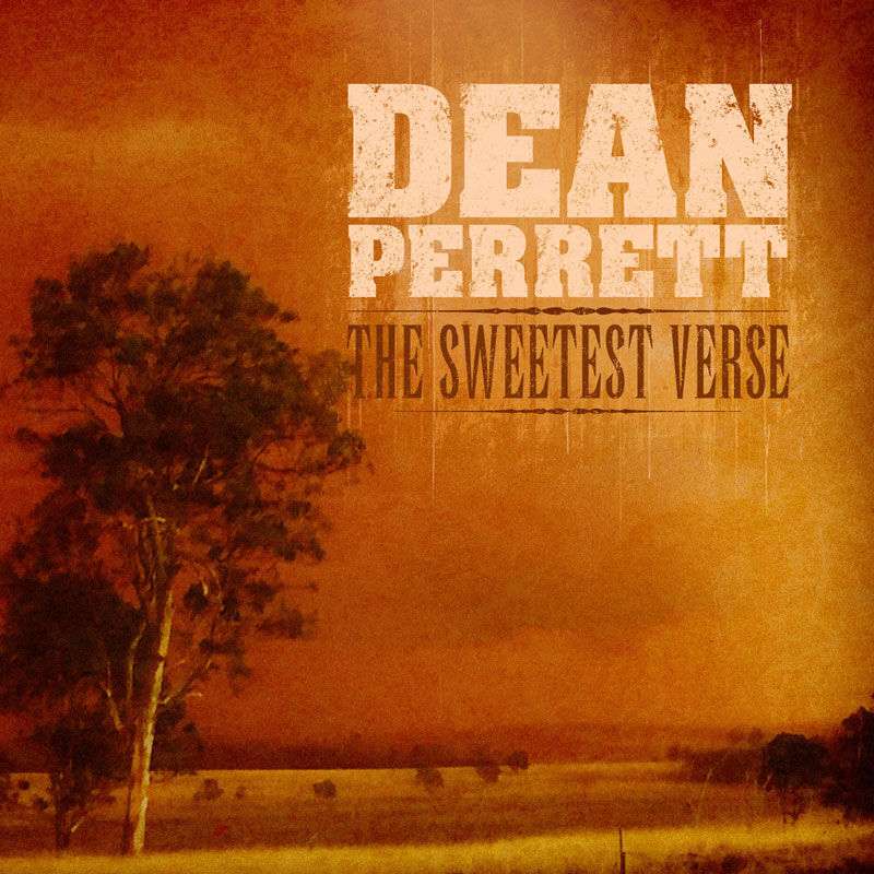 Dean Perrett: The Sweetest Verse